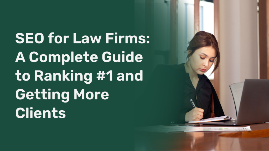 seo for law firms a complete guide to ranking 1 and getting more clients